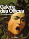 Galerie des Offices::Les chefs-d'oeuvre - Ed. aggiornata