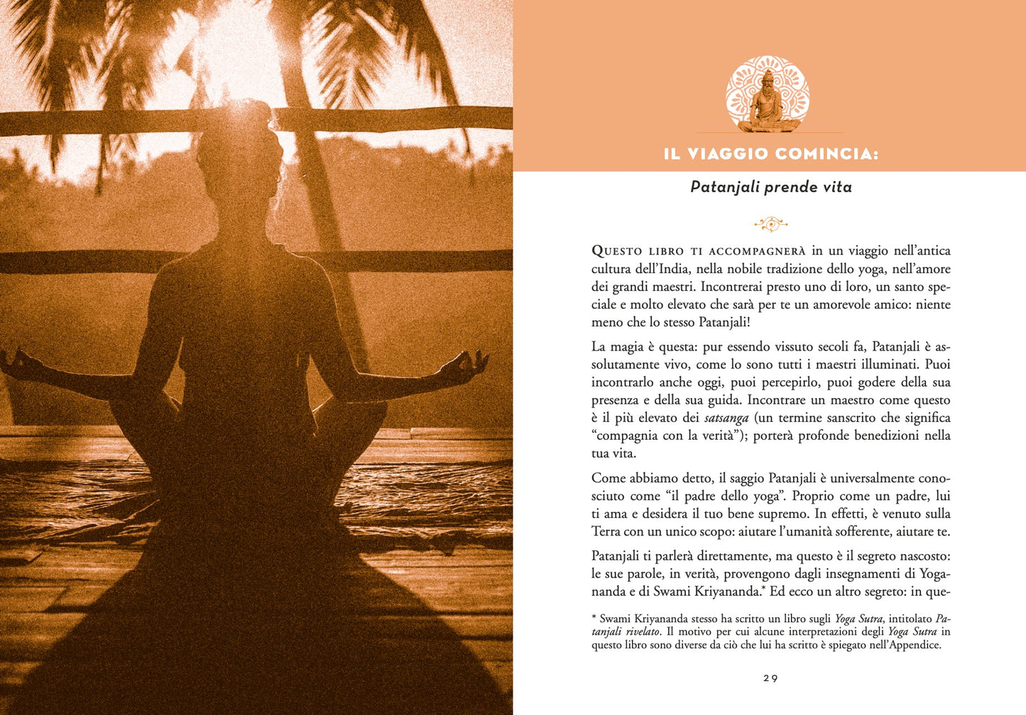 VIVERE PATANJALI. IL POTERE DEL VERO YOGA::Dai commenti di Paramhansa Yogananda agli Yoga Sutra