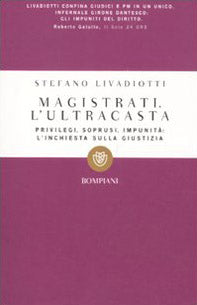 Magistrati. L'ultracasta