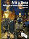Arte a Siena::Da Duccio a Jacopo della Quercia