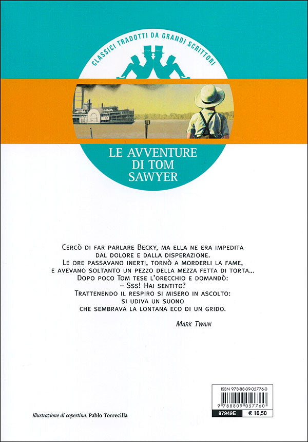 Le avventure di Tom Sawyer::Nella traduzione di Libero Bigiaretti - Classici tradotti da grandi scrittori