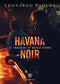 Havana Noir::Le indagini di Mario Conde