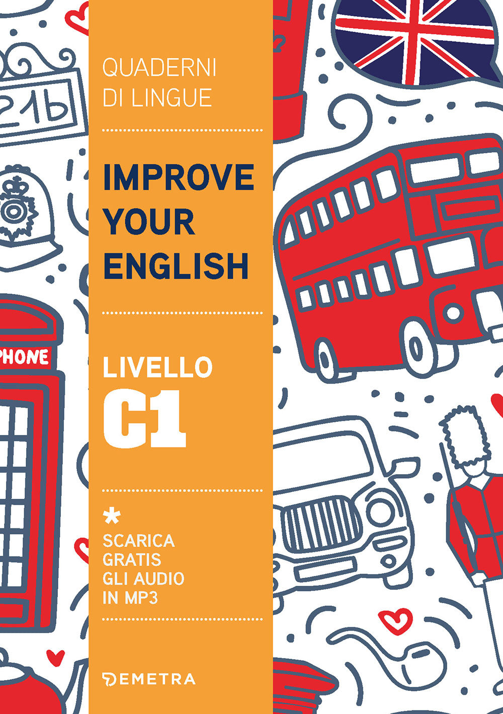 Improve Your English livello C1::Scarica gratis gli audio in MP3