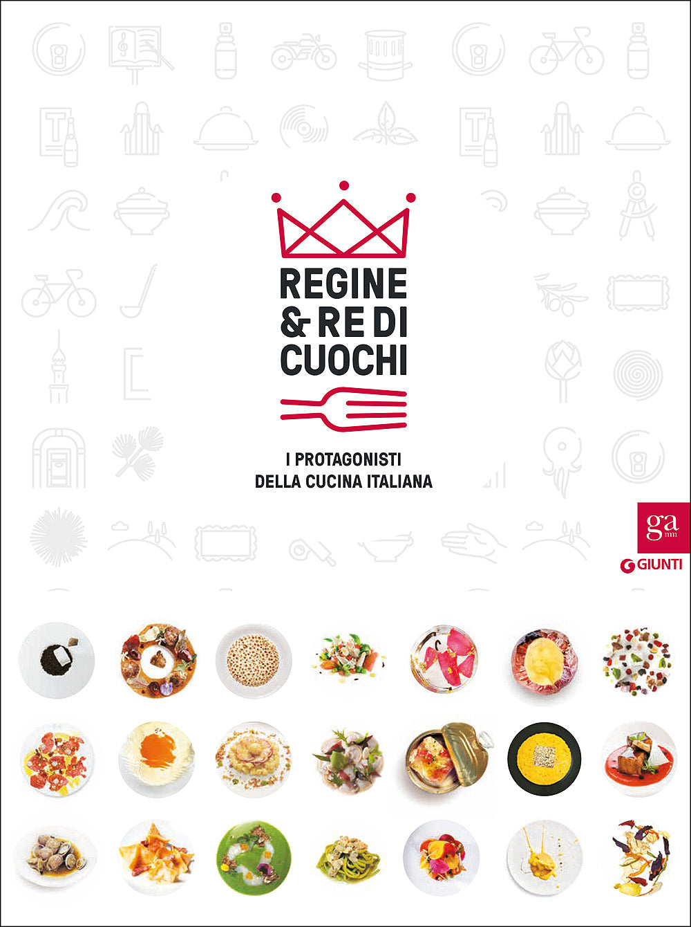 Regine & Re di Cuochi::I protagonisti della cucina italiana