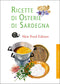 Ricette di Osterie di Sardegna::184 piatti tipici e tradizionali