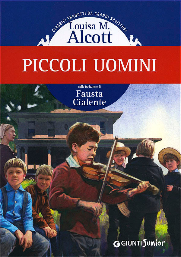 Piccoli uomini::nella traduzione di Fausta Cialente