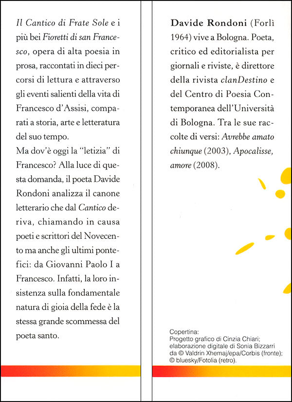 Il Cantico di Frate Sole. I Fioretti::Con il racconto di Davide Rondoni