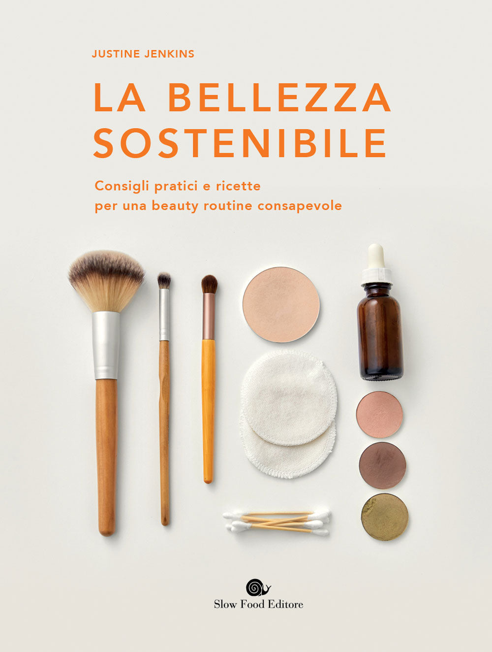 La bellezza sostenibile::Consigli pratici e ricette per una beauty routine consapevole