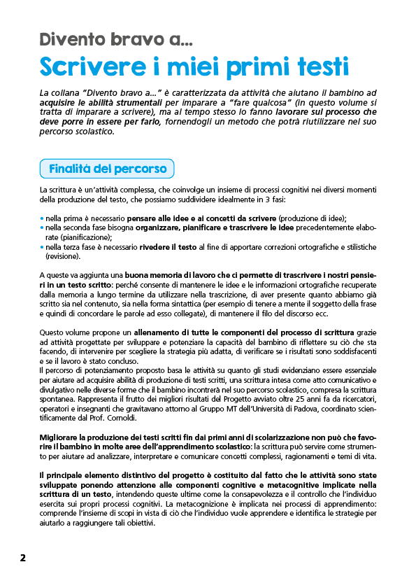 Divento bravo a scrivere i miei primi testi::Consolidamento: dalla generazione di idee alla stesura dei contenuti