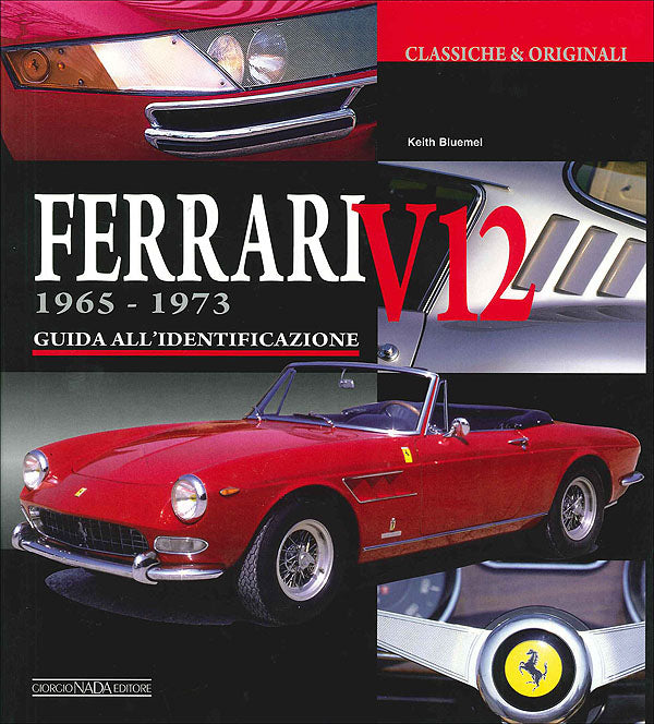 Ferrari V12 1965-1973::Guida all'identificazione