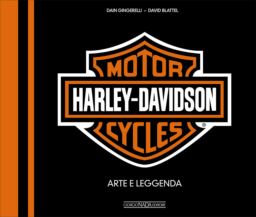 Harley-Davidson motorcycles::Arte e Leggenda