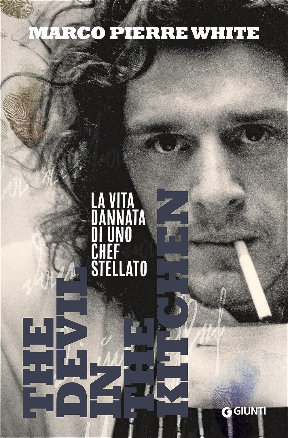 The Devil in the Kitchen::La vita dannata di uno chef stellato