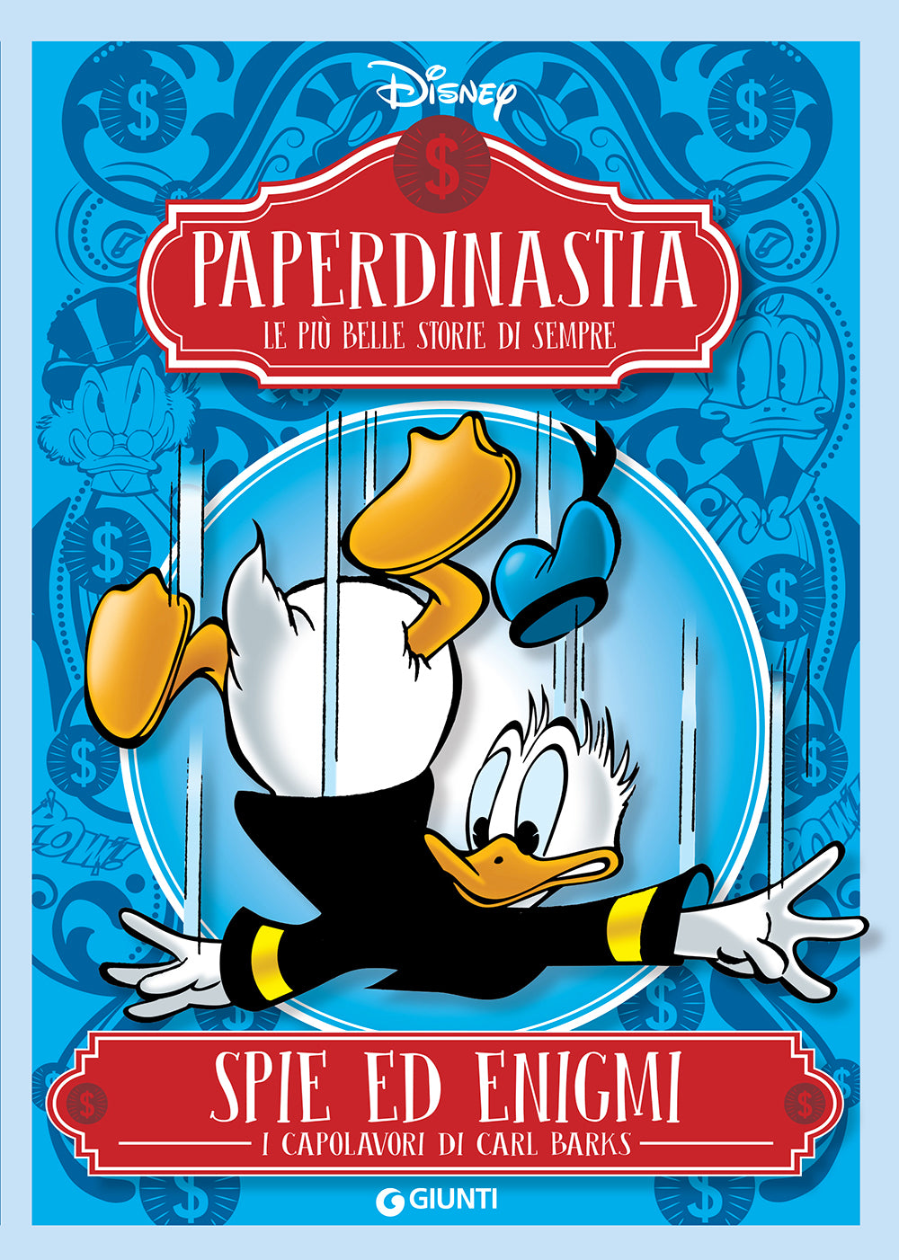 Paperdinastia - Spie ed enigmi::I capolavori di Carl Barks