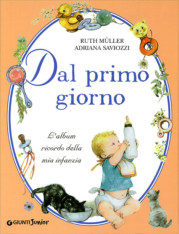 Dal primo giorno::L'album ricordo della mia infanzia