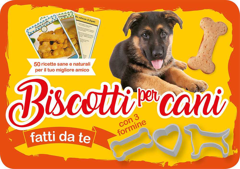 Biscotti per cani fatti da te::50 ricette sane e naturali per il tuo migliore amico - Con 3 formine