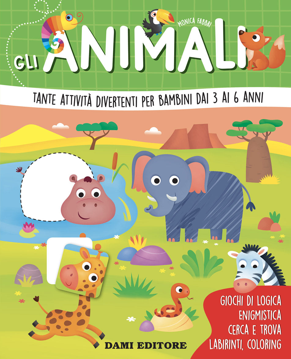 Gli Animali::Tante attività divertenti per bambini dai 3 ai 6 anni