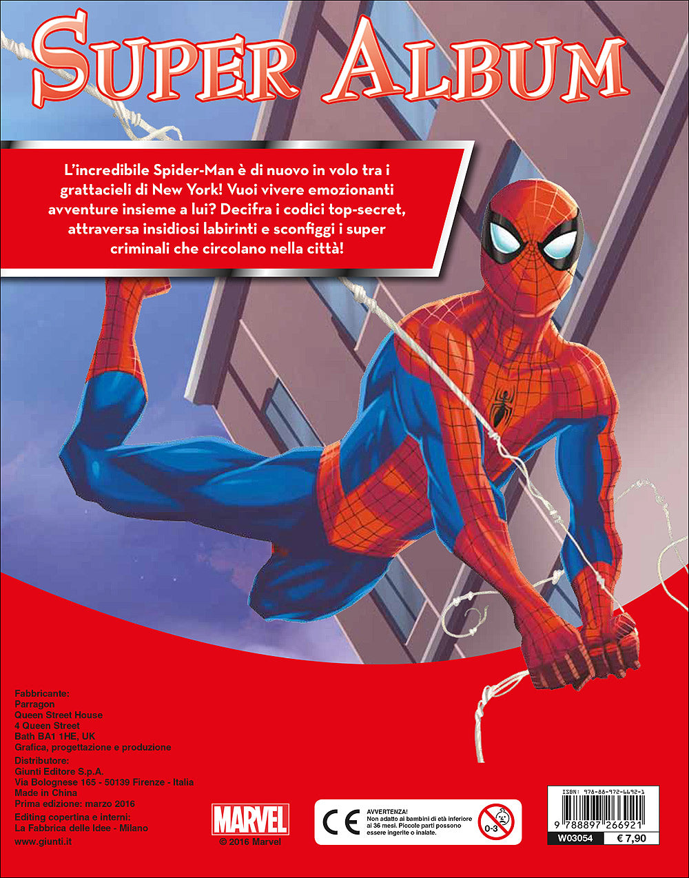 Super Album - Spider-Man::Con due ragni che brillano al buio!