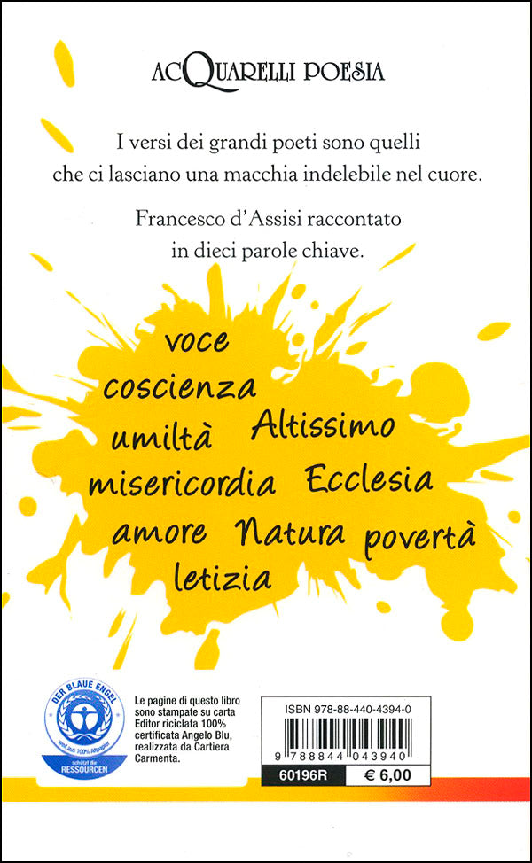 Il Cantico di Frate Sole. I Fioretti::Con il racconto di Davide Rondoni