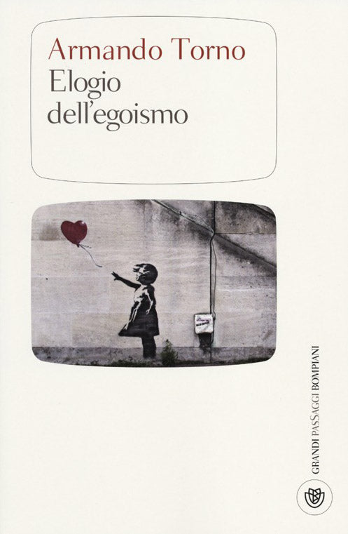 Elogio dell'egoismo